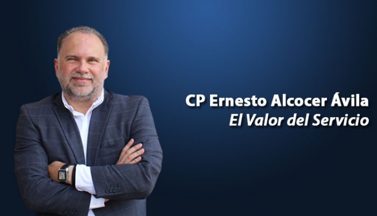El valor del servicio. Ernesto Alcocer Avila