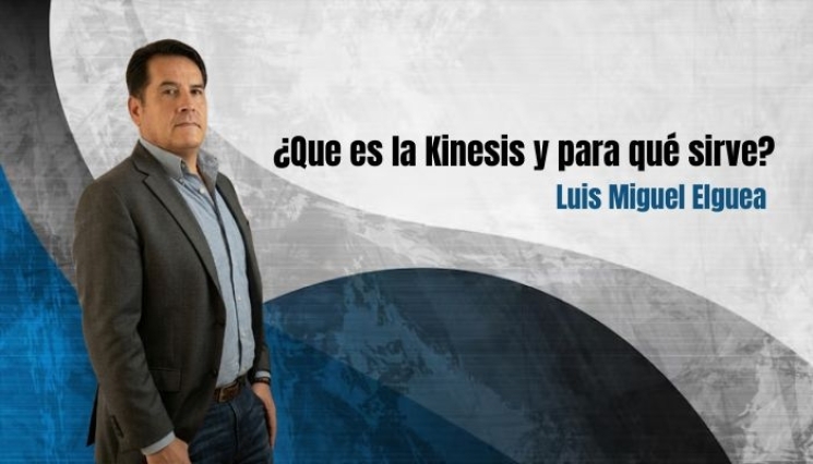 Qué es la Kinesis y para qué sirve (2/2). Luis Miguel Elguea