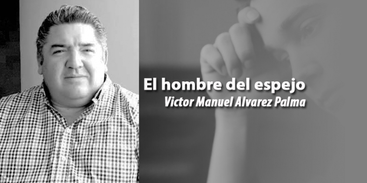 Procrastinación. El hombre del espejo. Víctor Alvarez Palma
