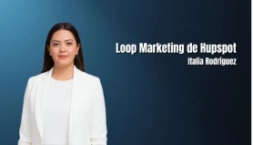 Loop Marketing de Hubspot. Italia Rodriguez