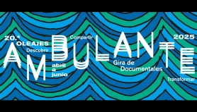 Ambulante llega a Yucatán. Arte, Cultura y Entretenimiento