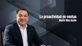 La Proactividad en Ventas. De esperar a actuar.. Mario May Bazán