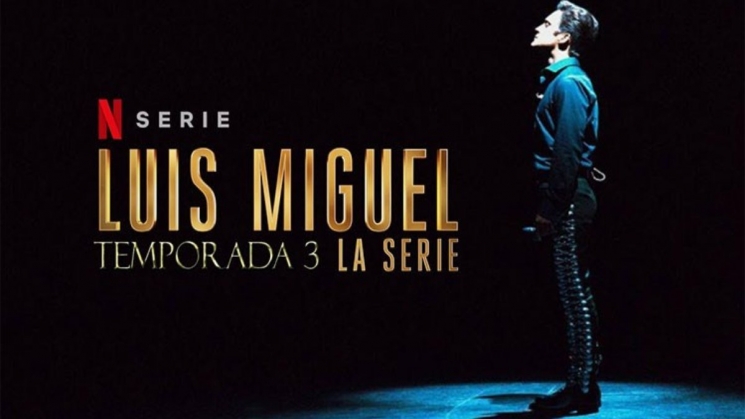 Luis Miguel La Serie. Llegó la tercera y última temporada