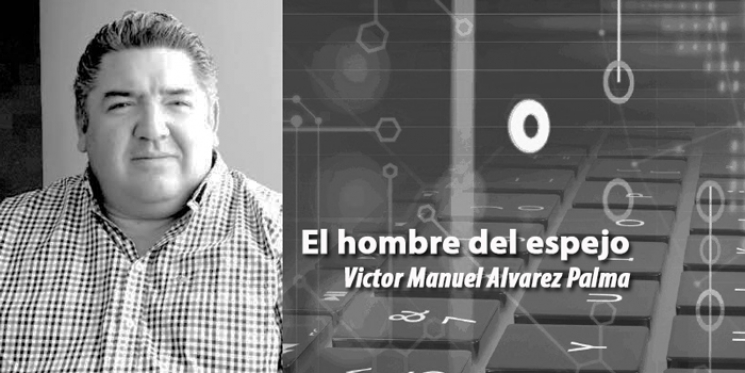 Los millennials y el COVID-19.  El hombre del espejo. Víctor Alvarez Palma
